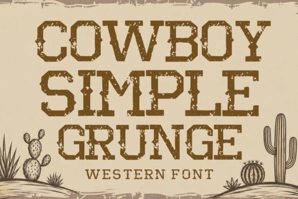 Cowboy Simple Grunge: A Rugged, Real-World Font for Small Business Branding