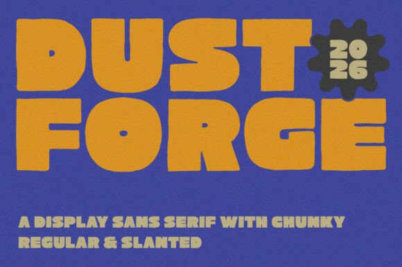 Dust Forge: A Bold, Friendly Sans Serif for Small Business Branding