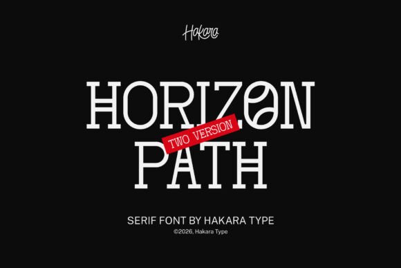 Horizon Path: A Serif Font for Thoughtful Editorial Design
