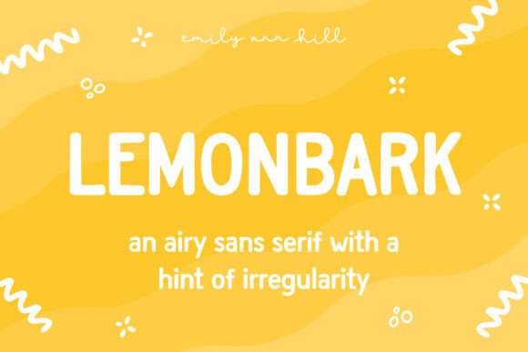 Lemonbark: A Friendly, Professional Sans Serif Font for Small Businesses